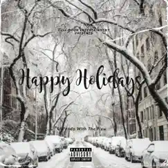 Happy Holidays - Single by LilPxnda With The Flxw album reviews, ratings, credits