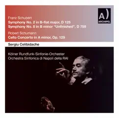 Schubert & R. Schumann: Orchestral Works (Live) by Sergiu Celibidache, Orchestra Alessandro Scarlatti di Napoli della RAI, Kölner Rundfunk-Sinfonie-Orchester & Giacinto Caramia album reviews, ratings, credits