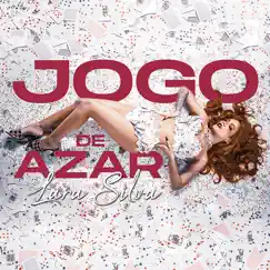 Jogo de Azar - Single by Lara Silva album reviews, ratings, credits