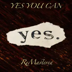 Yes You Can - Single by ReMastered album reviews, ratings, credits