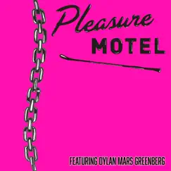 Digital Life - Single (feat. Dylan Mars Greenberg) - Single by Pleasure Motel album reviews, ratings, credits