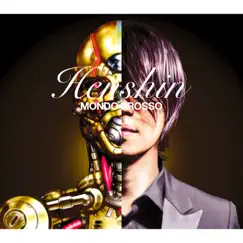 HENSHIN by MONDO GROSSO album reviews, ratings, credits