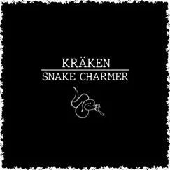 Snake Charmer - Single by Kräken album reviews, ratings, credits