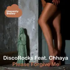 Please Forgive Me (feat. Chhaya) [Yuriy Poleg Radio Edit] Song Lyrics