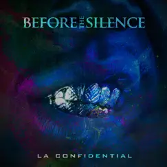 LA Confidential - Single by Before The Silence album reviews, ratings, credits