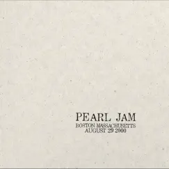 2000.08.29 - Boston, Massachusetts (Live) by Pearl Jam album reviews, ratings, credits