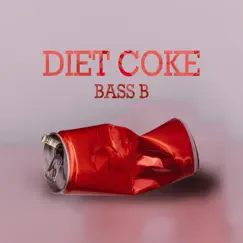 Diet Coke - Single by Bass B album reviews, ratings, credits