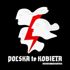 Polska to Kobieta Song Lyrics
