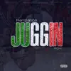 Juggin' - Single album lyrics, reviews, download