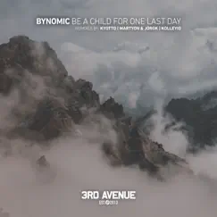 Be a Child for One Last Day (Kolleyio Remix) Song Lyrics