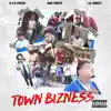 Town Bizness album lyrics, reviews, download