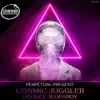 Cosmic Juggler / Double Jeopardy - Single album lyrics, reviews, download