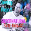 Supernatural Party-Animals!! - Single album lyrics, reviews, download