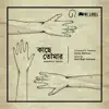 Kache Tomar (feat. Saleh) - Single album lyrics, reviews, download