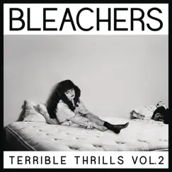 Terrible Thrills, Vol. 2 by Bleachers album reviews, ratings, credits