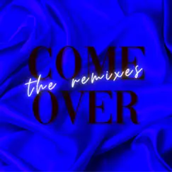 Come Over (The Remixes) - Single by VKZ & Gabuardi album reviews, ratings, credits