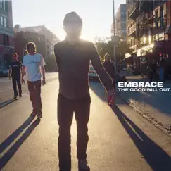 The Good Will Out by Embrace album reviews, ratings, credits