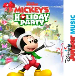 Disney Junior Music: Mickey's Holiday Party Song Lyrics