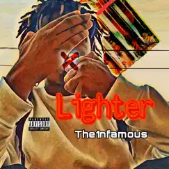 Lighter - Single by The1nfamous album reviews, ratings, credits