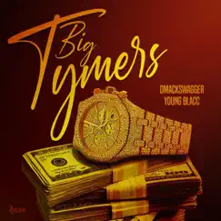 Big Tymers (feat. Young Blacc) Song Lyrics