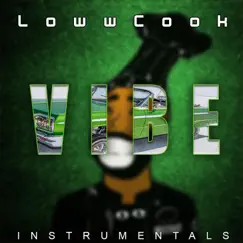 Vibe - Single by LowwCook album reviews, ratings, credits