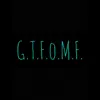 G.T.F.O.M.F. - Single album lyrics, reviews, download