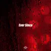 Ever Since (Instrumental) - Single album lyrics, reviews, download