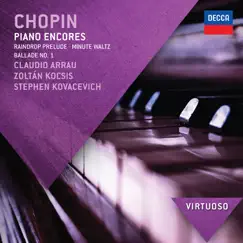 Chopin: Piano Encores by Claudio Arrau, Zoltán Kocsis & Stephen Kovacevich album reviews, ratings, credits