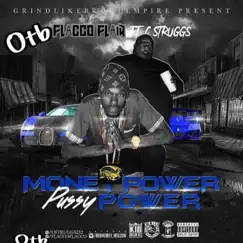 Money Power Pussy Power - Single by Otb Flacco Flair & C Struggs album reviews, ratings, credits