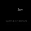 Battling My Demons - Single album lyrics, reviews, download