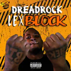 Lex Block - EP by Dreadrock album reviews, ratings, credits