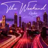 The Weekend (feat. Prince Scooter) - Single album lyrics, reviews, download