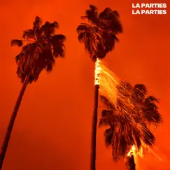 LA Parties - Single by LA Parties album reviews, ratings, credits