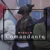 Comandante - Single album lyrics, reviews, download
