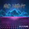 Mid Night (Instrumental) - Single album lyrics, reviews, download