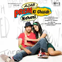 Ajab Prem Ki Ghazab Kahani (Original Motion Picture Soundtrack) by Pritam album reviews, ratings, credits