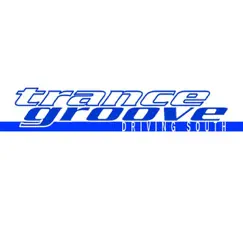 Driving South by Trance Groove album reviews, ratings, credits