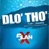 Dlo Tho - Single album lyrics, reviews, download