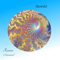 Recover - Single by ElectrULI album reviews, ratings, credits