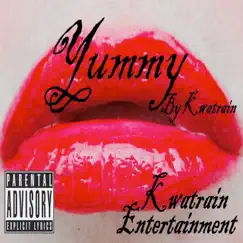 Yummy - Single by Kwatrain album reviews, ratings, credits