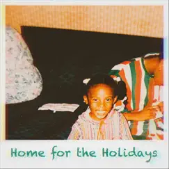 Home for the Holidays - Single by Jchenise album reviews, ratings, credits