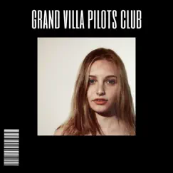 Grand Villa Pilots Club - Single by James C. album reviews, ratings, credits
