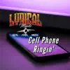 Cell Phone Ringin' - Single album lyrics, reviews, download