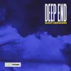 Deep End (Radio Edit) - Single album lyrics, reviews, download