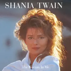 The Woman In Me (Super Deluxe Diamond Edition) by Shania Twain album reviews, ratings, credits