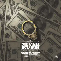 Never Ever (feat. Livesosa & Boneface) Song Lyrics