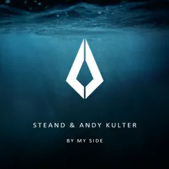 By My Side - Single by Steand & Andy Kulter album reviews, ratings, credits