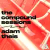 The Compound Sessions album lyrics, reviews, download