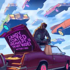 Candy Coated Dreams Pt. 2 (In My Ride) Song Lyrics