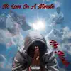 No Love In a Minute - Single album lyrics, reviews, download